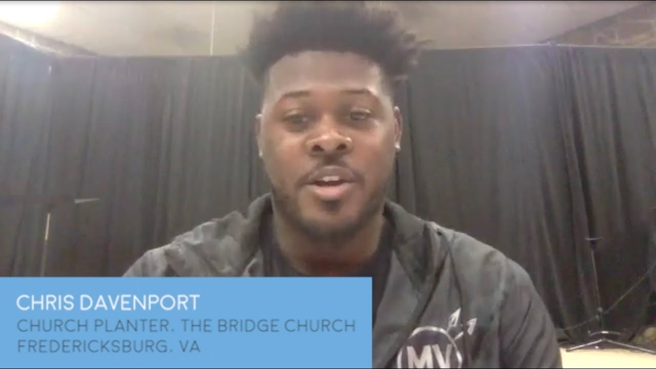 Chris Davenport - Planting a Church in the Midst of the COVID-19 Pandemic