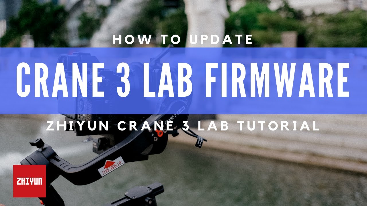 Обновление прошивки Zhiyun Crane 3 LAB