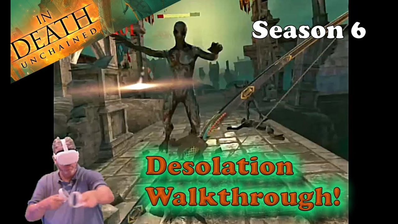 In Death: Unchained | Season 6, Cycle 2 Desolation Walkthrough!!