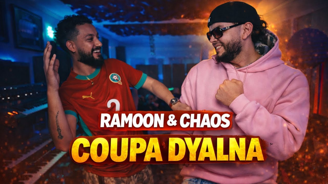 Chaos & Ramoon  I COUPA DYALNA 🇲🇦 🌶️