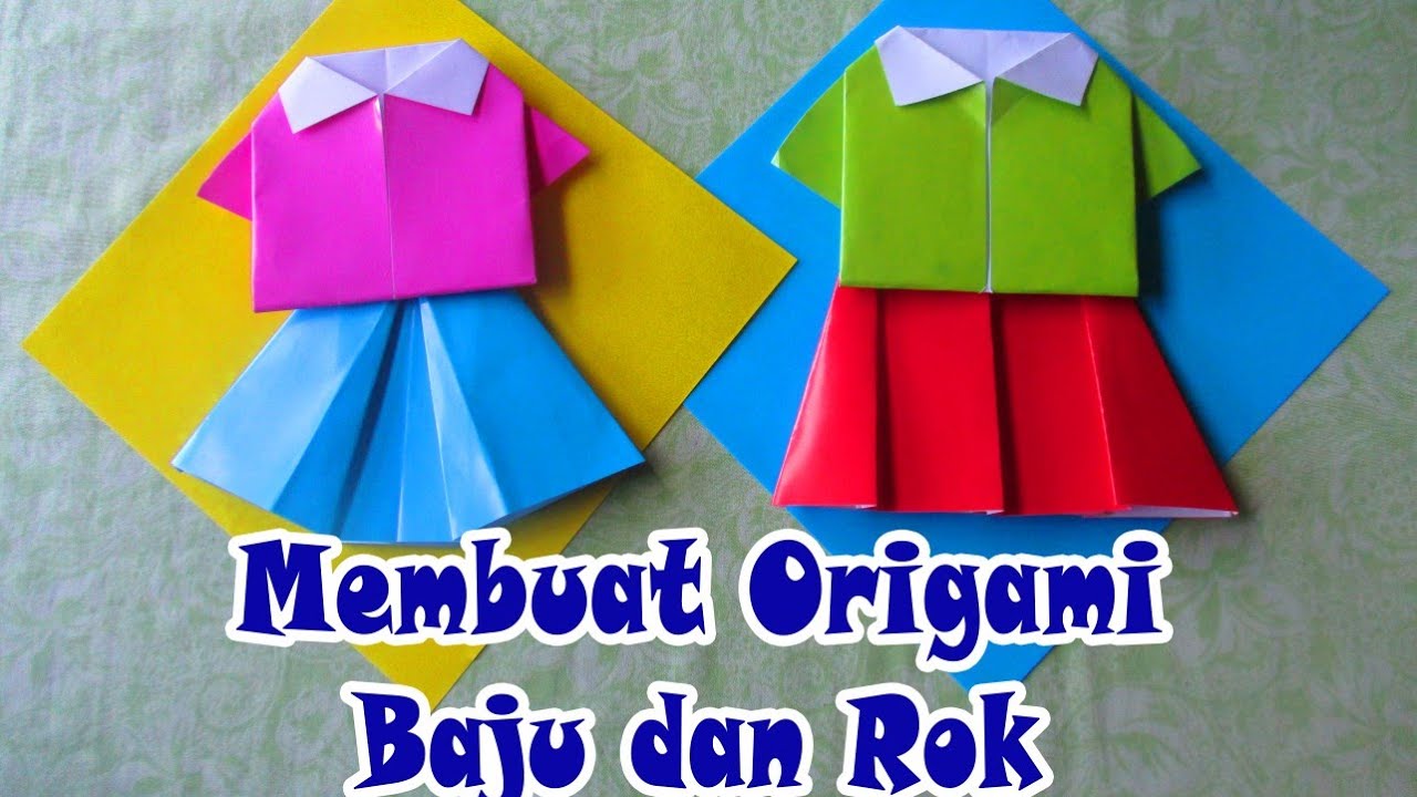 Membuat Origami Baju dan rok || #papercraft #ayoberkreasi