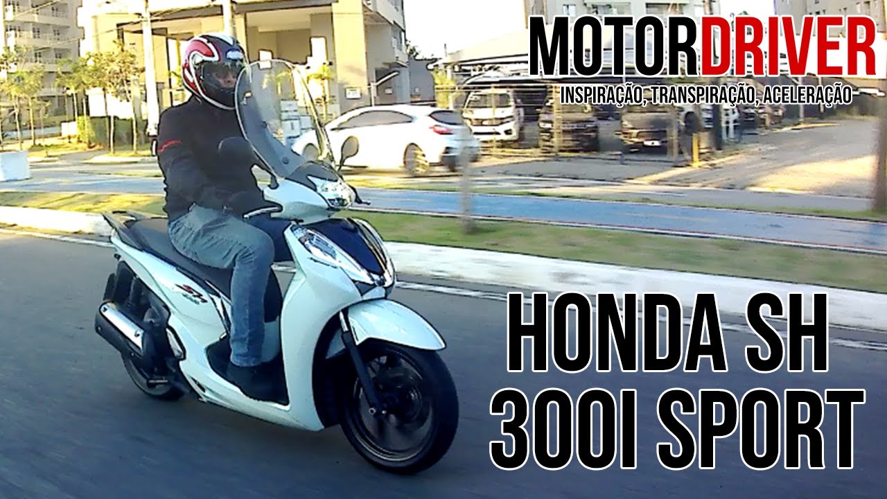 Honda Sh 300i Sport - Conforto e esportividade