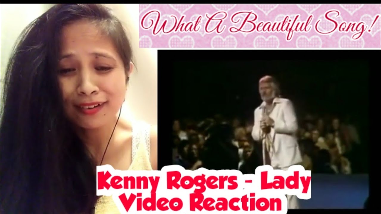 FIRST TIME REACTING TO KENNY ROGERS - LADY (VIDEO REACTION)