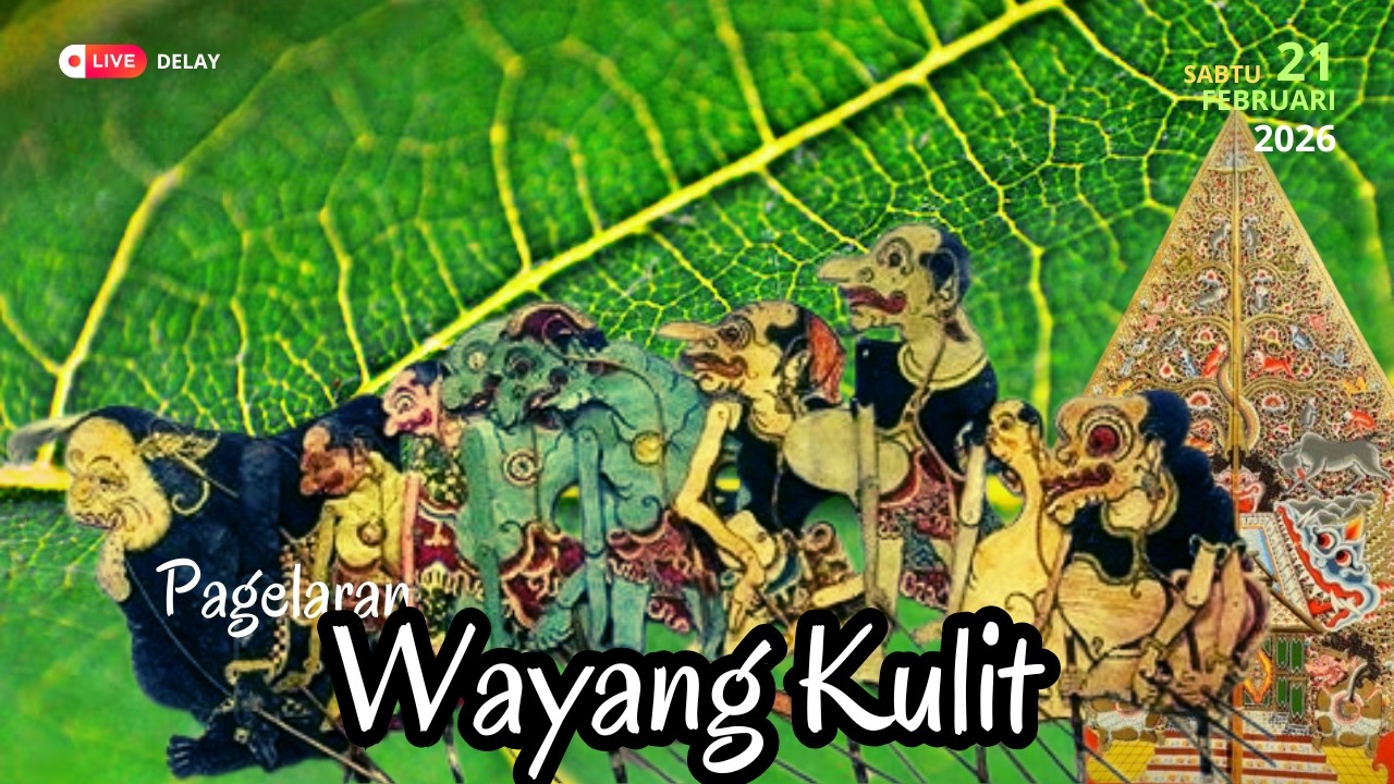 PAGELARAN  LANGEN BUDAYA  *  21  FEBRUARI 2026 | DELAY