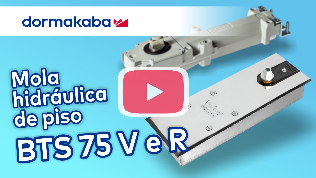Mola Hidráulica de Piso Dorma (dormakaba) BTS 75V e R