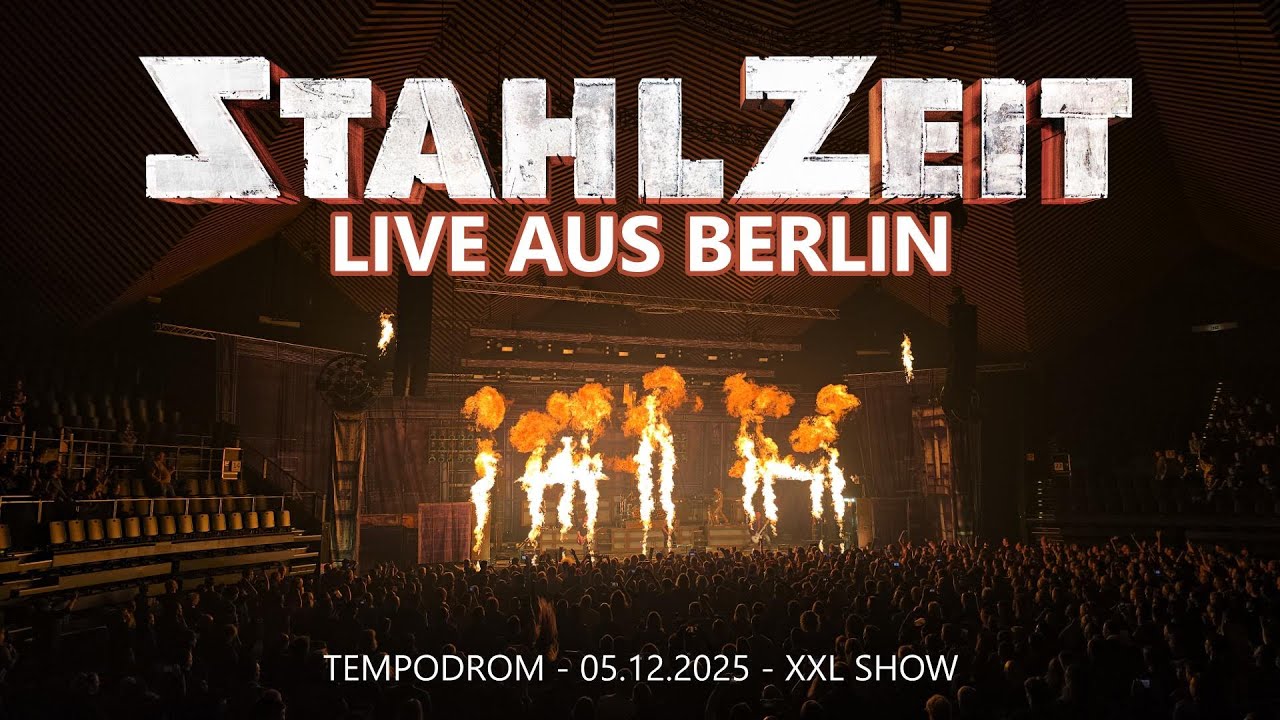 STAHLZEIT - LIVE IN BERLIN 2025 (Tempodrom, Berlin - 05.12.2025 - Highlights)