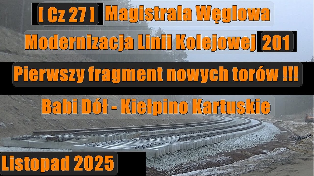 [ cz 27 ]  Magistrala Węglowa modernizacja linii kolejowej 201 - Pierwszy Fragment Nowych Torów !!