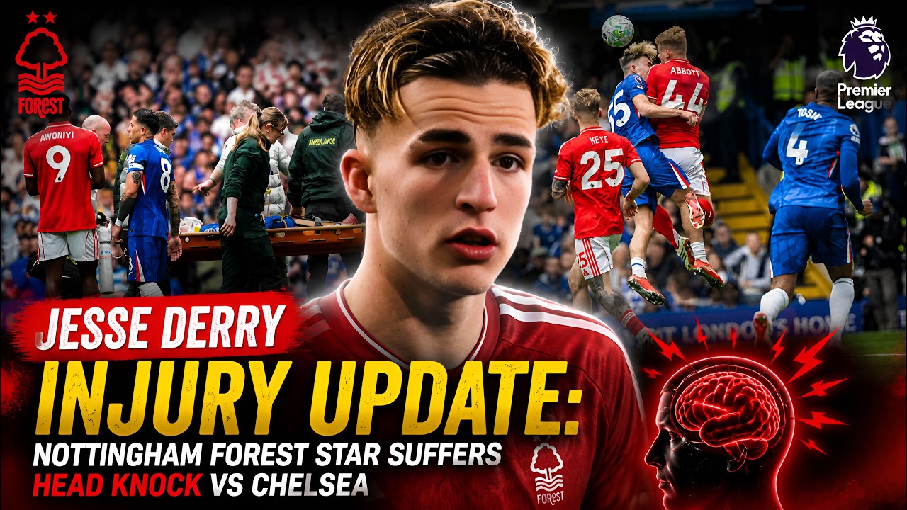 Jesse Derry Injury Update | Chelsea Youngster Suffers Serious Head Knock | Latest News
