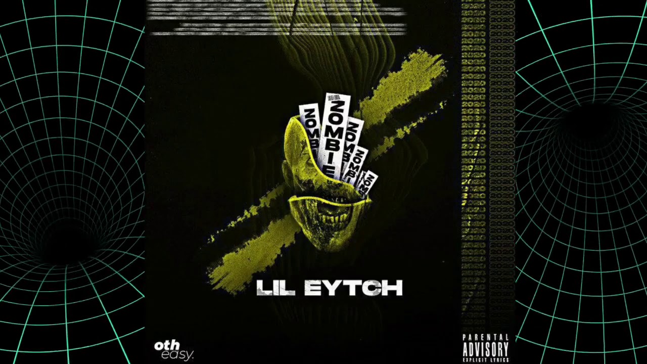 LIL EYTCH _-_  ZOMBIE (OFFICIAL MUSIC AUDIO)