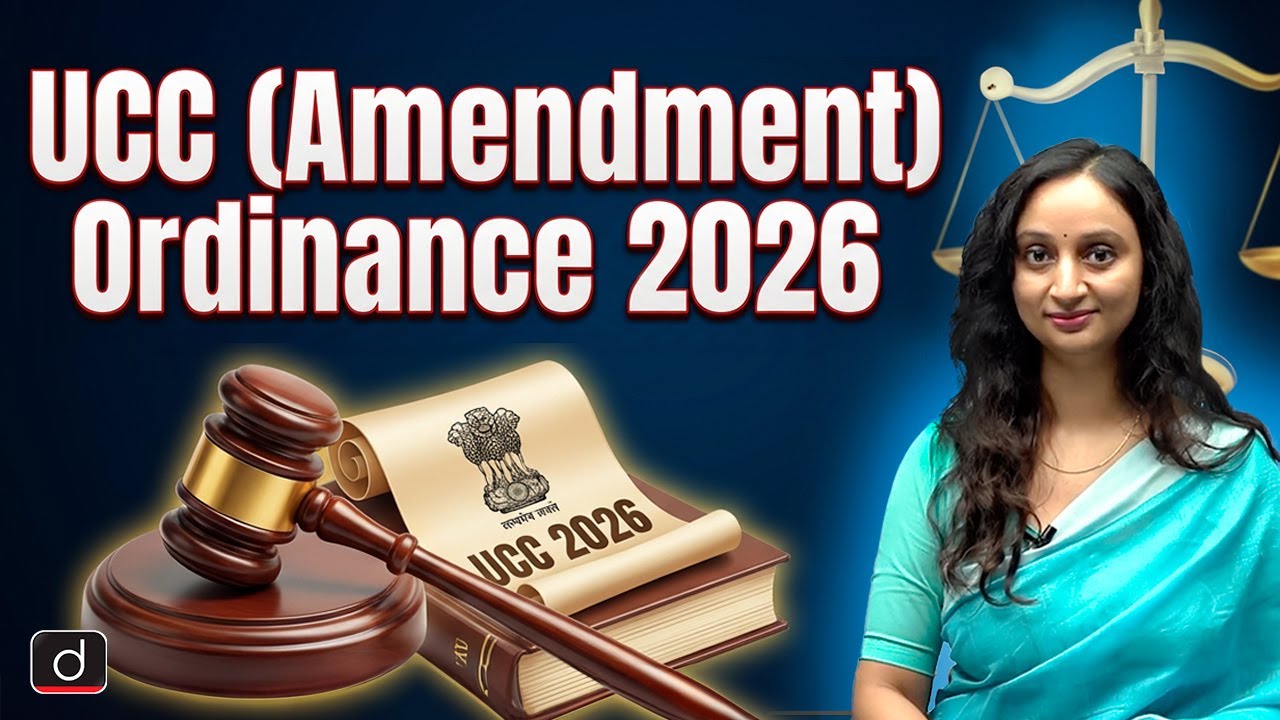 UCC Amendment Ordinance 2026 | What You Need to Know? | Latest Update | Drishti IAS English