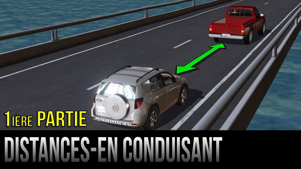Distances sécuritaires en conduisant - 1ère partie