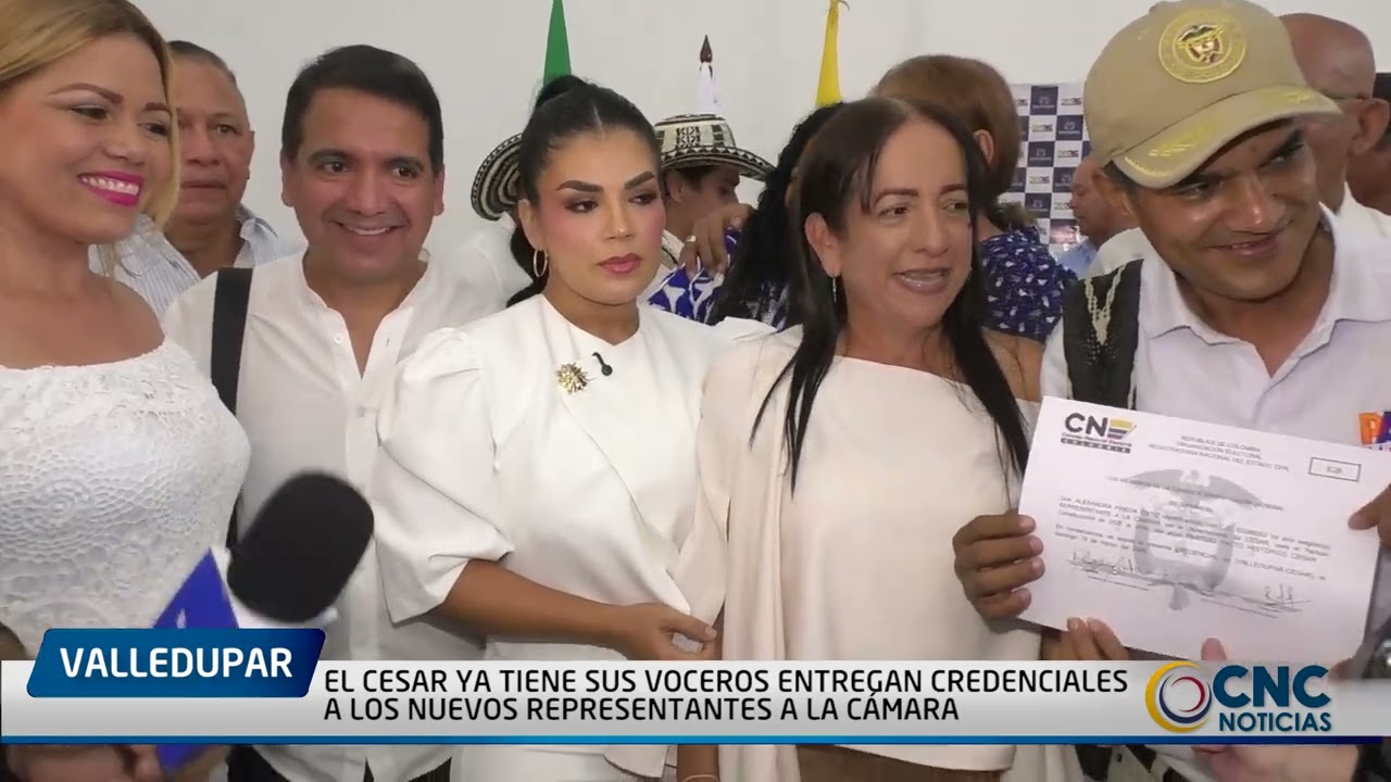 EL CESAR YA TIENE SUS VOCEROS  ENTREGAN CREDENCIALES A LOS NUEVOS REPRESENTANTES A LA CÁMARA