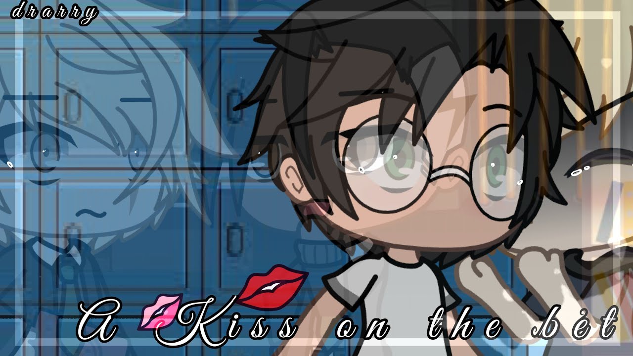 ❥A Kiss on the Bet❥ |Drarry love story|Gachalife