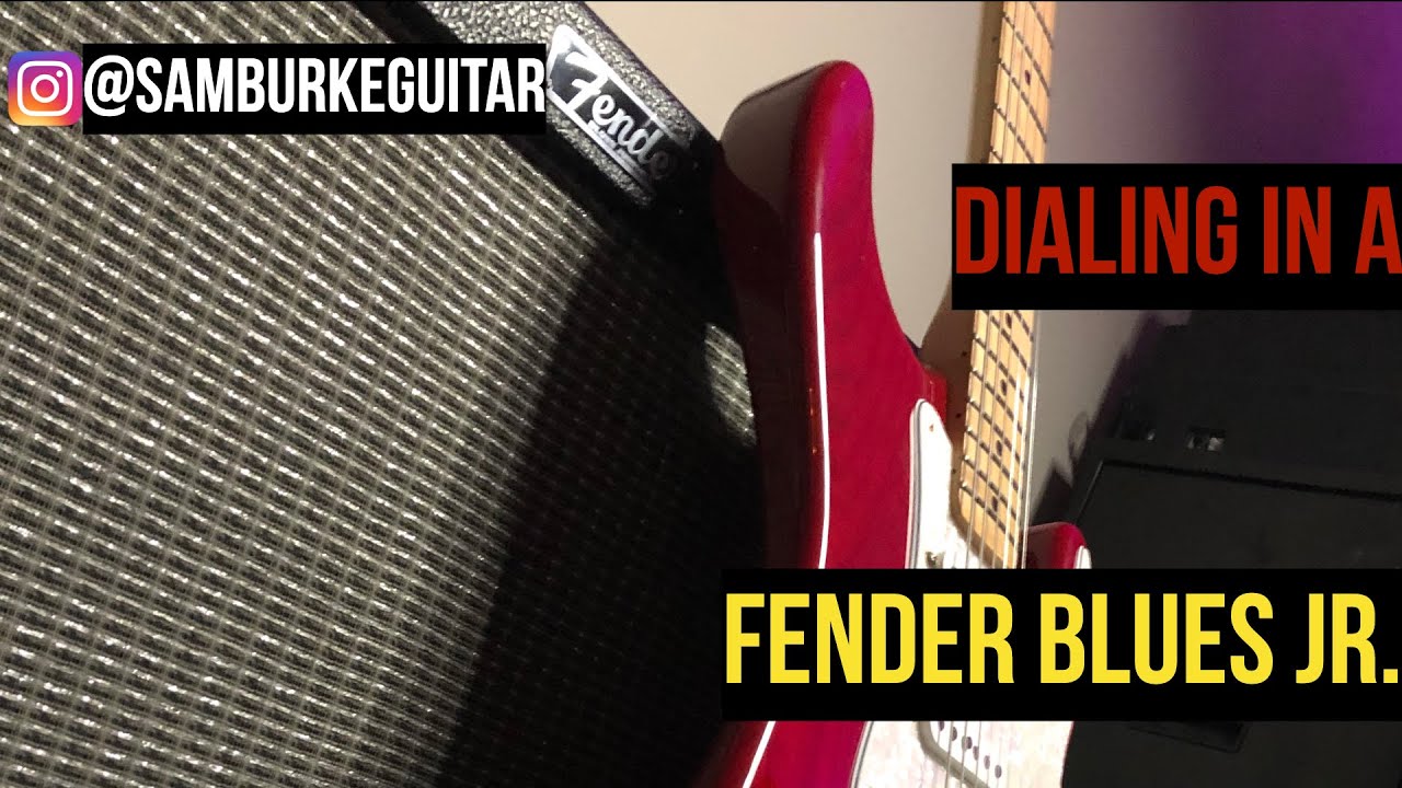dialing in a fender blues jr. amp