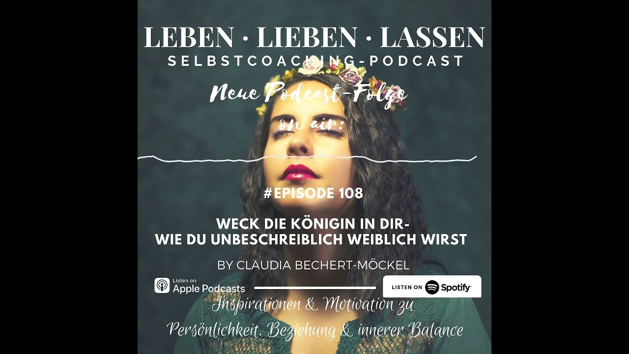 Weck Deine innere Königin, entdecke die Kraft Deiner Werte und werde unbeschreiblich weiblich