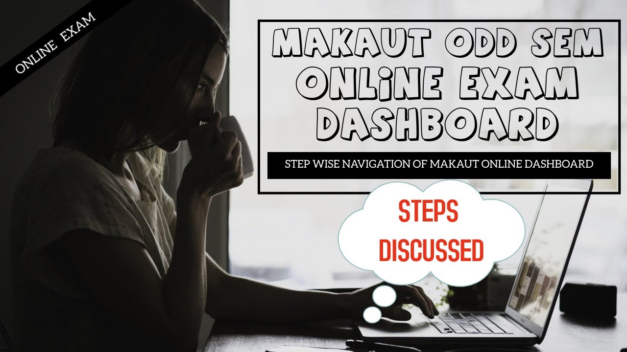 MAKAUT ONLINE EXAM DASHBOARD | MAKAUT ODD Semester ONLINE Exam 2021 | MAKAUT Online Theory Exam OBE