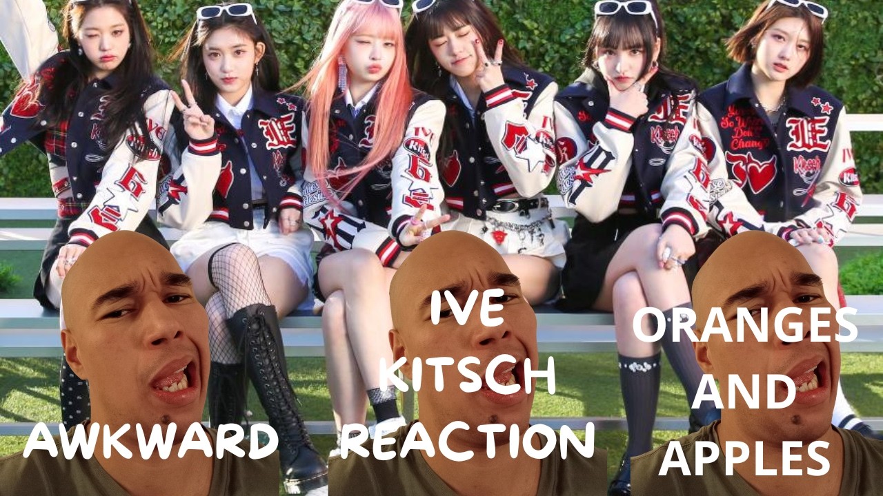 OG KPOP FAN REACTS TO IVE - KITSCH