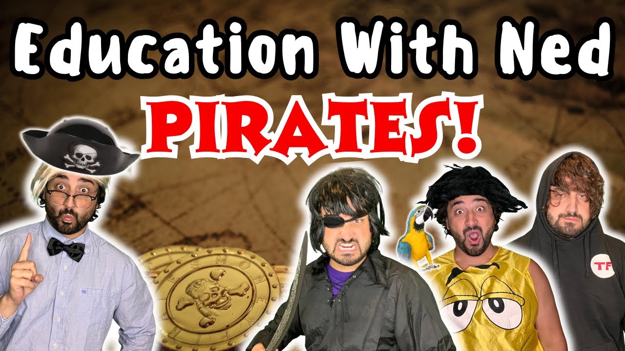Pirates! | Education with Ned