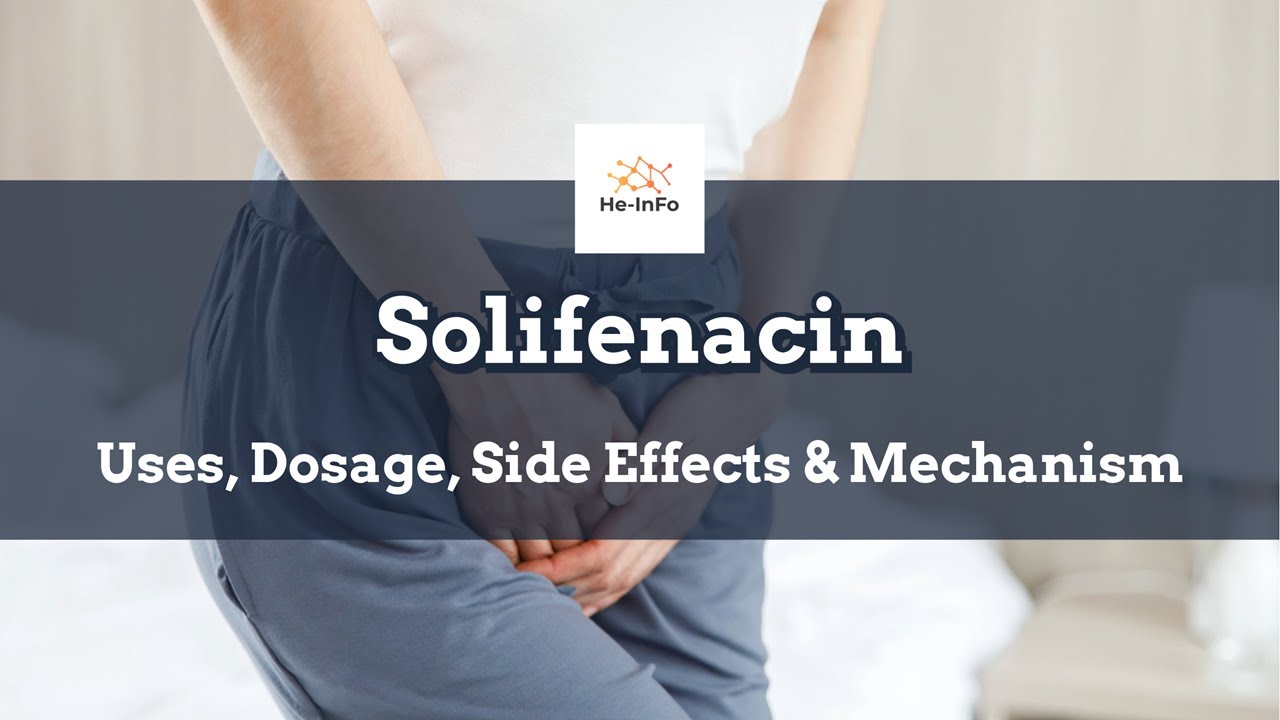 #solifenacin | Uses, Dosage, Side Effects & Mechanism | Vesicare