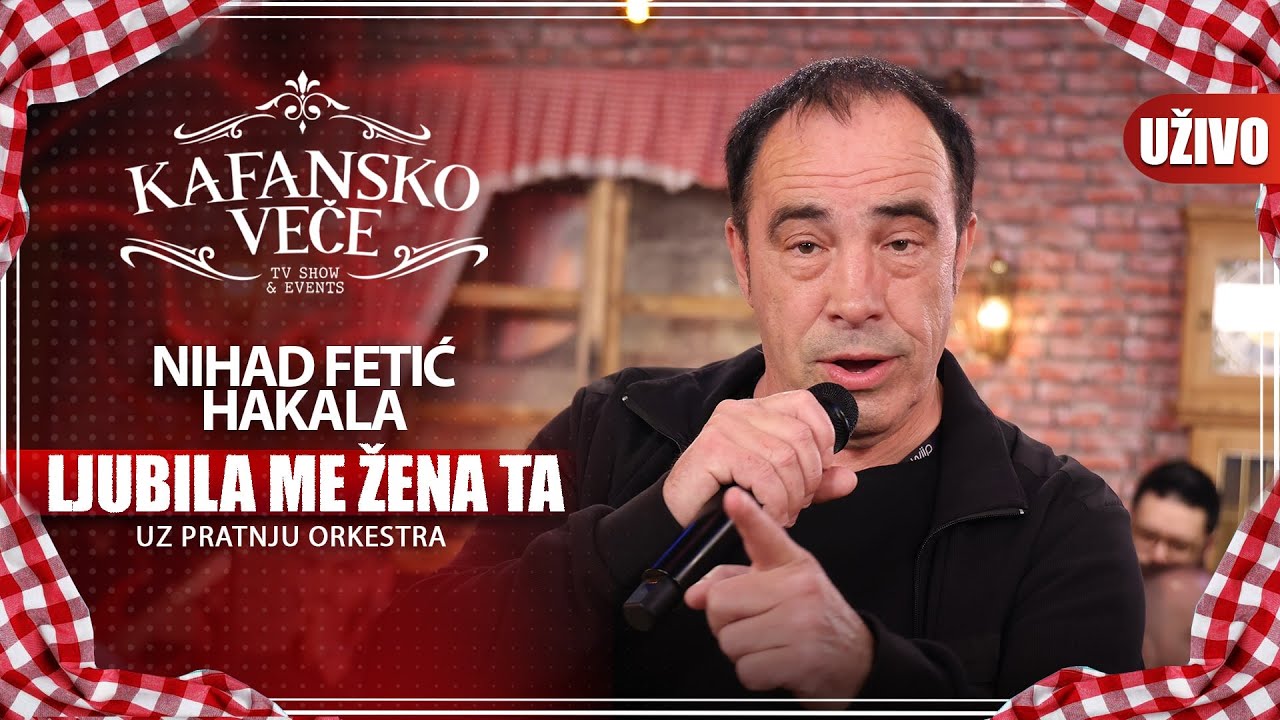 NIHAD FETIC HAKALA - LJUBILA ME ZENA TA | UZIVO (UZ ORKESTAR) | 2023 | KAFANSKO VECE