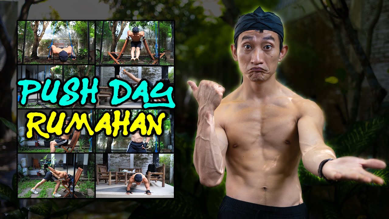 Push Day Dengan Latihan Rumahan | 8 Gerakan !!