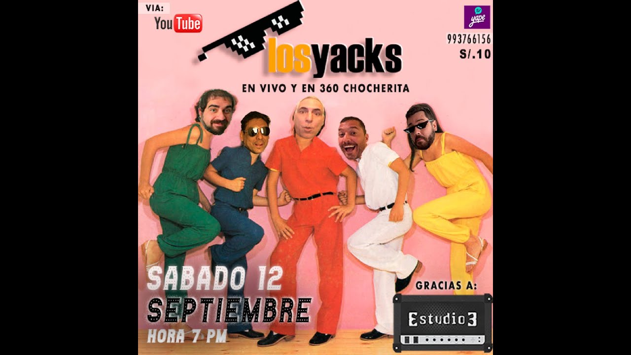 Los Yacks en vivo 360&deg;