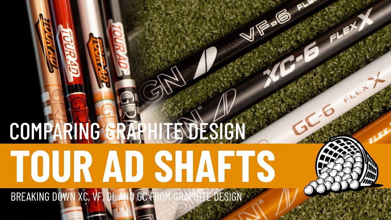 GRAPHITE DESIGN DRIVER SHAFT COMPARISON! - Tour AD XC, VF, DI, and GC TESTED!