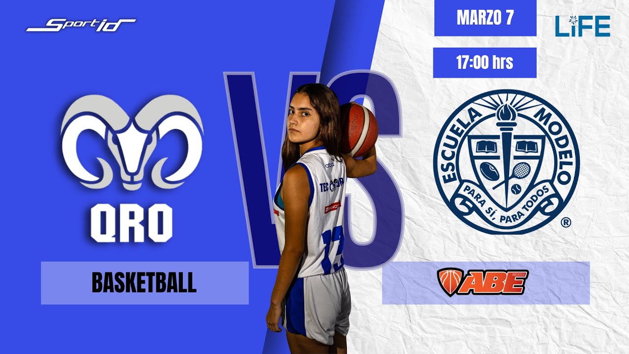 TEC QRO vs MODELO M&Eacute;RIDA | BASQUETBOL FEMENIL| ABE DIV I