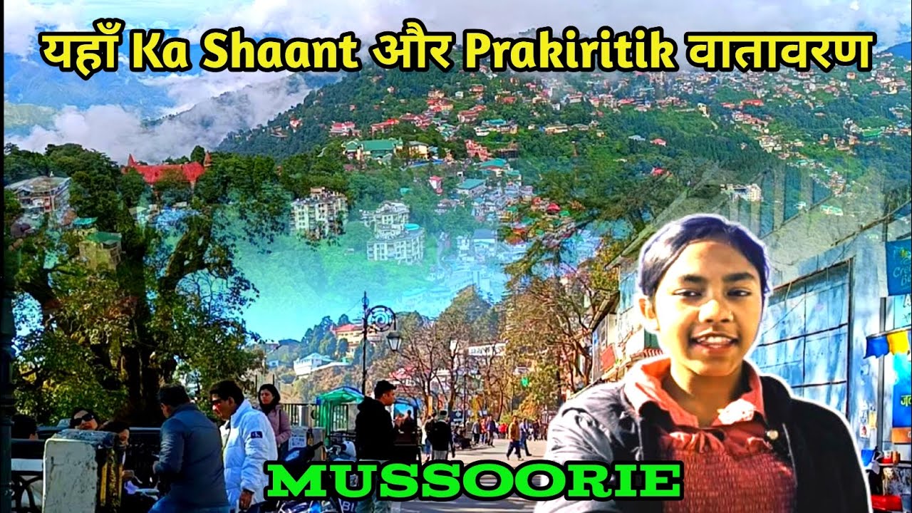 Mussoorie Mall Road ki Shanti aur Latest Update⚠️ | शुद्ध हवा और प्राकृतिक वातावरण🏔️ | Hidden Nature