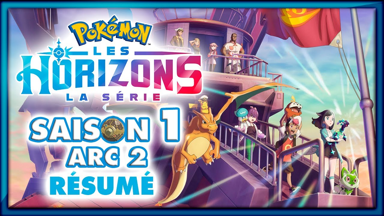 POKÉMON Horizons - Saison 1 - Arc 2. - L' éclat de Terapagos [Résumé]