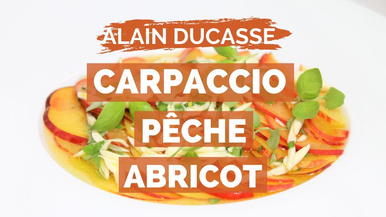 Recette de CARPACCIO DE FRUITS par ALAIN DUCASSE
