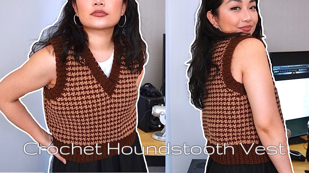 I Crocheted a Houndstooth Vest | Pattern Walk-through