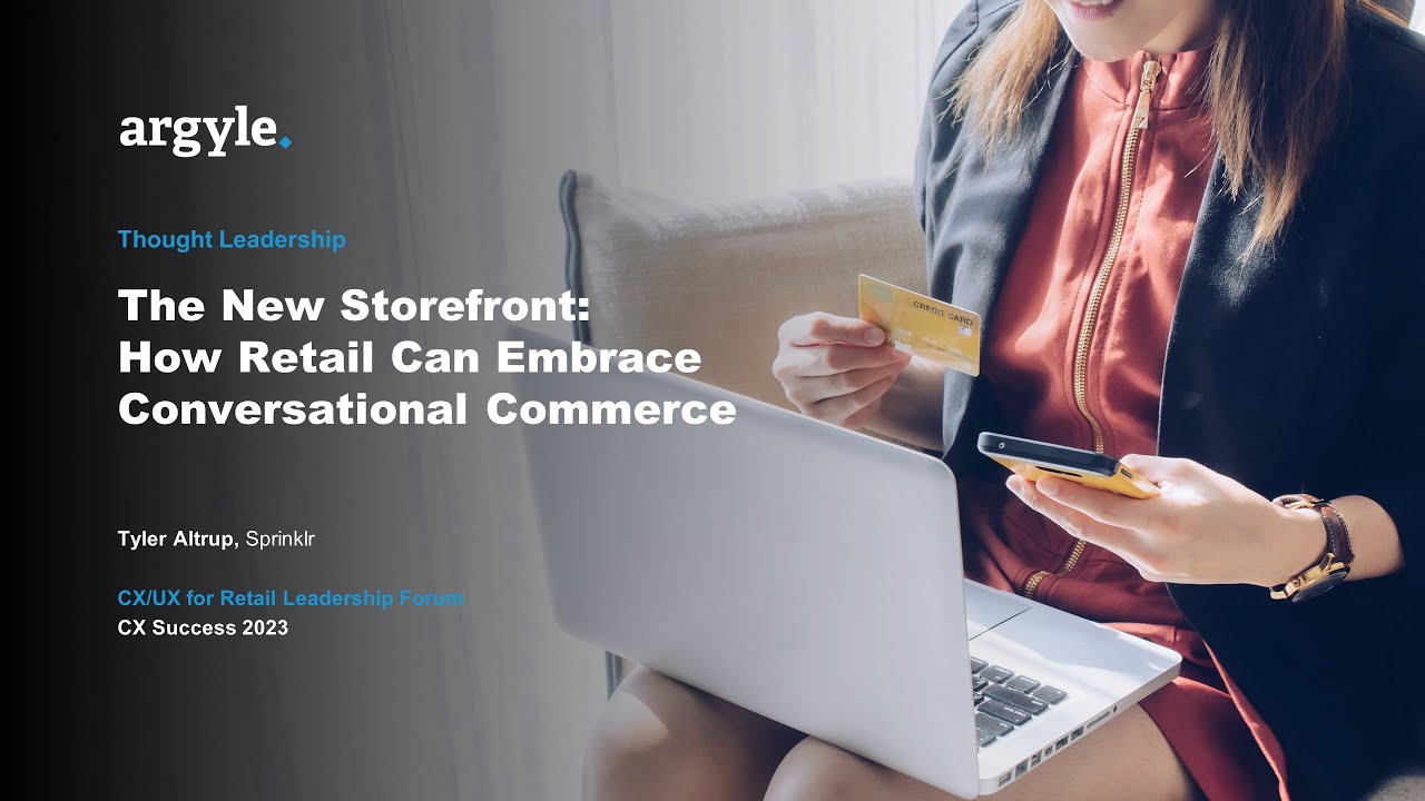 THOUGHT LEADERSHIP: The New Storefront: How Retail Can Embrace Conversational Commerce