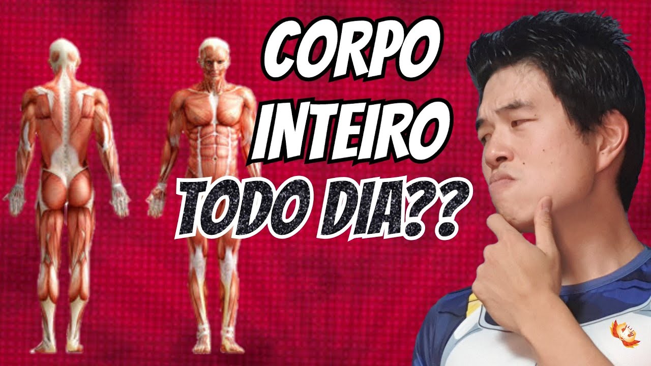 Melhor Divisão de Treino? FULLBODY - TREINAR TUDO TODOS OS DIAS? Dá para ganhar massa muscular?