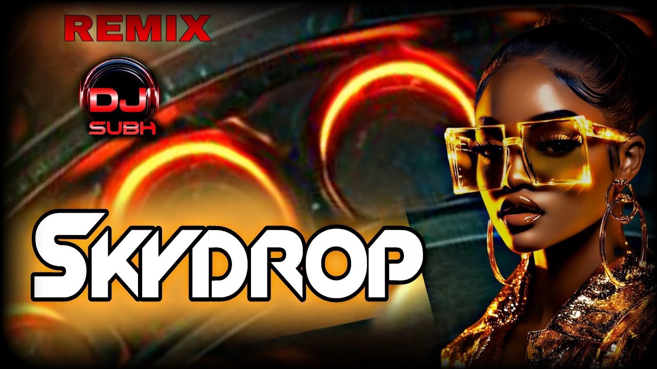 SKYDROP 🔥 | BassDrop EDM DJ Remix | Viral Party Track 2026 | DJ Subh