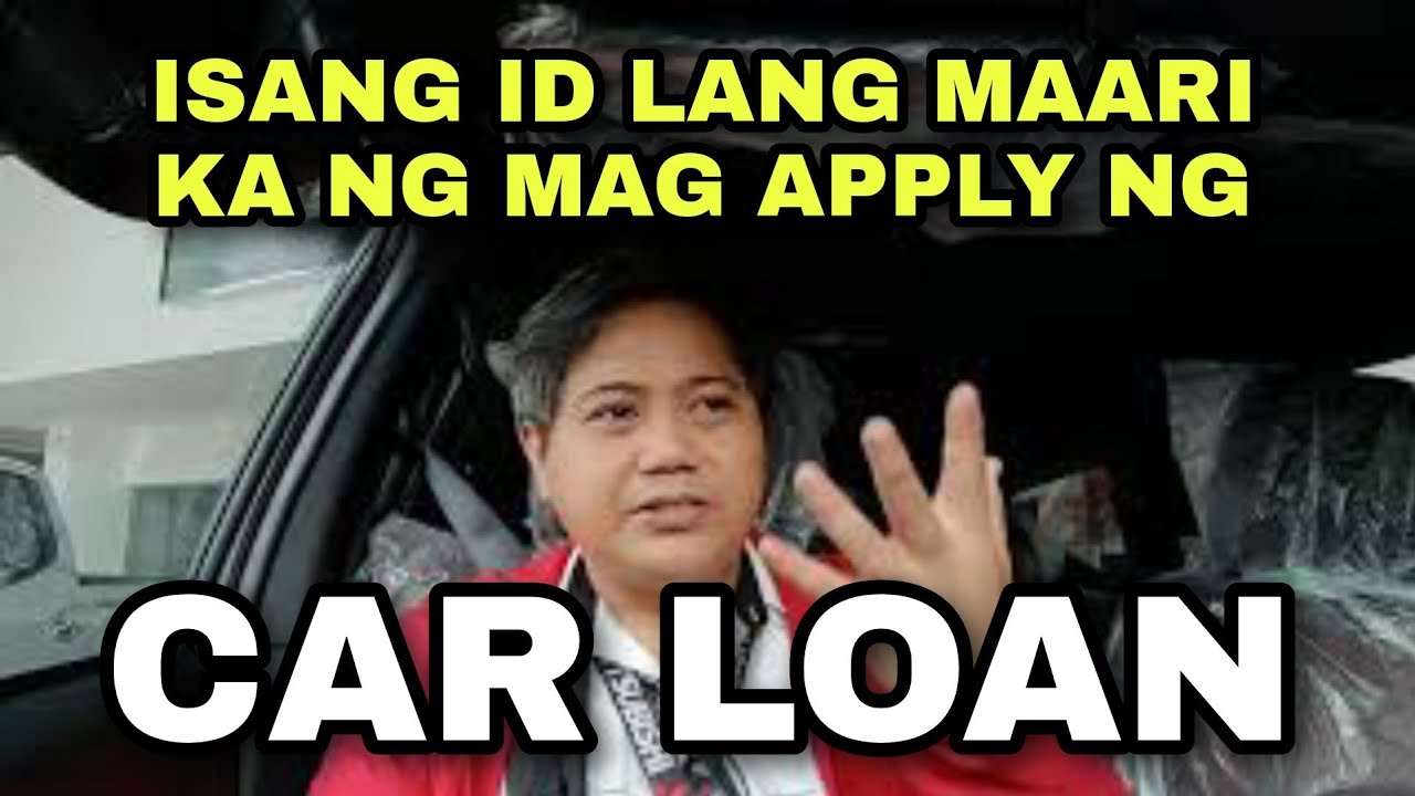 in just 1 ID pwede na mag apply ng car loan | Easy auto Loan Requirements