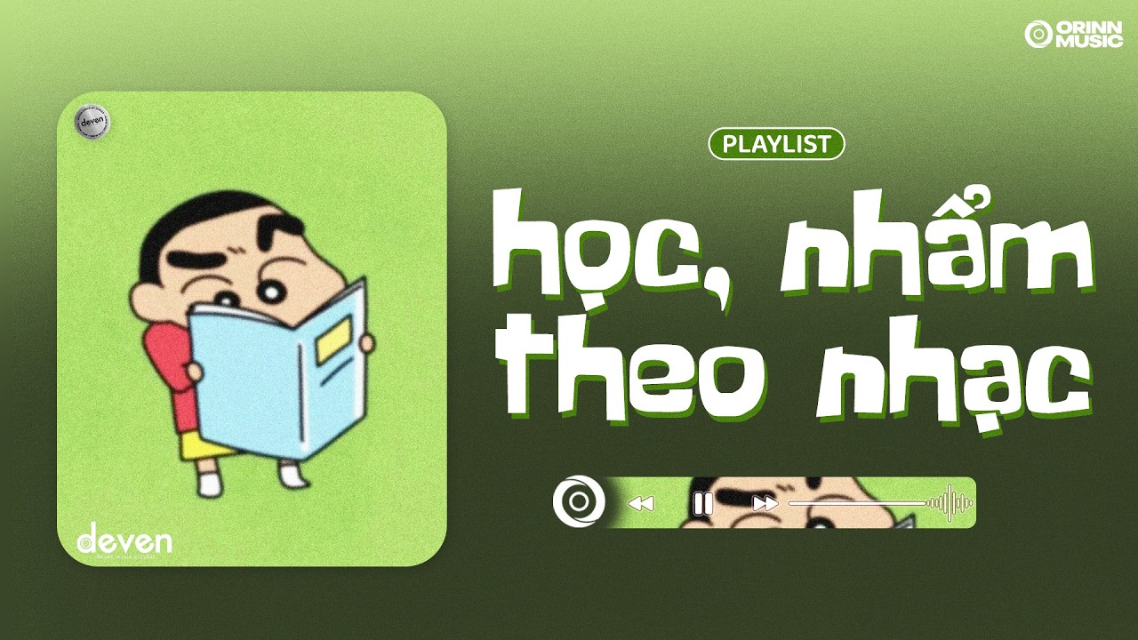 Playlist Nhạc Chill N&agrave;y L&agrave; Để Gi&uacute;p Cậu Tập Trung Học B&agrave;i Nh&eacute; #13 | Vừa Học Vừa Nghe Th&igrave; Đ&uacute;ng B&agrave;i