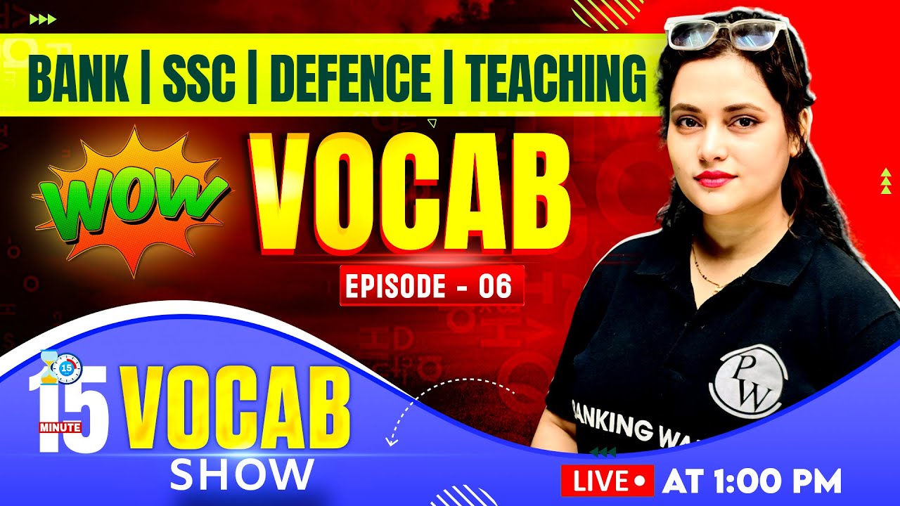 WOW VOCAB | English Vocabulary for SSC, Bank, Defence & Teaching Exams | by Rupam Mam #6