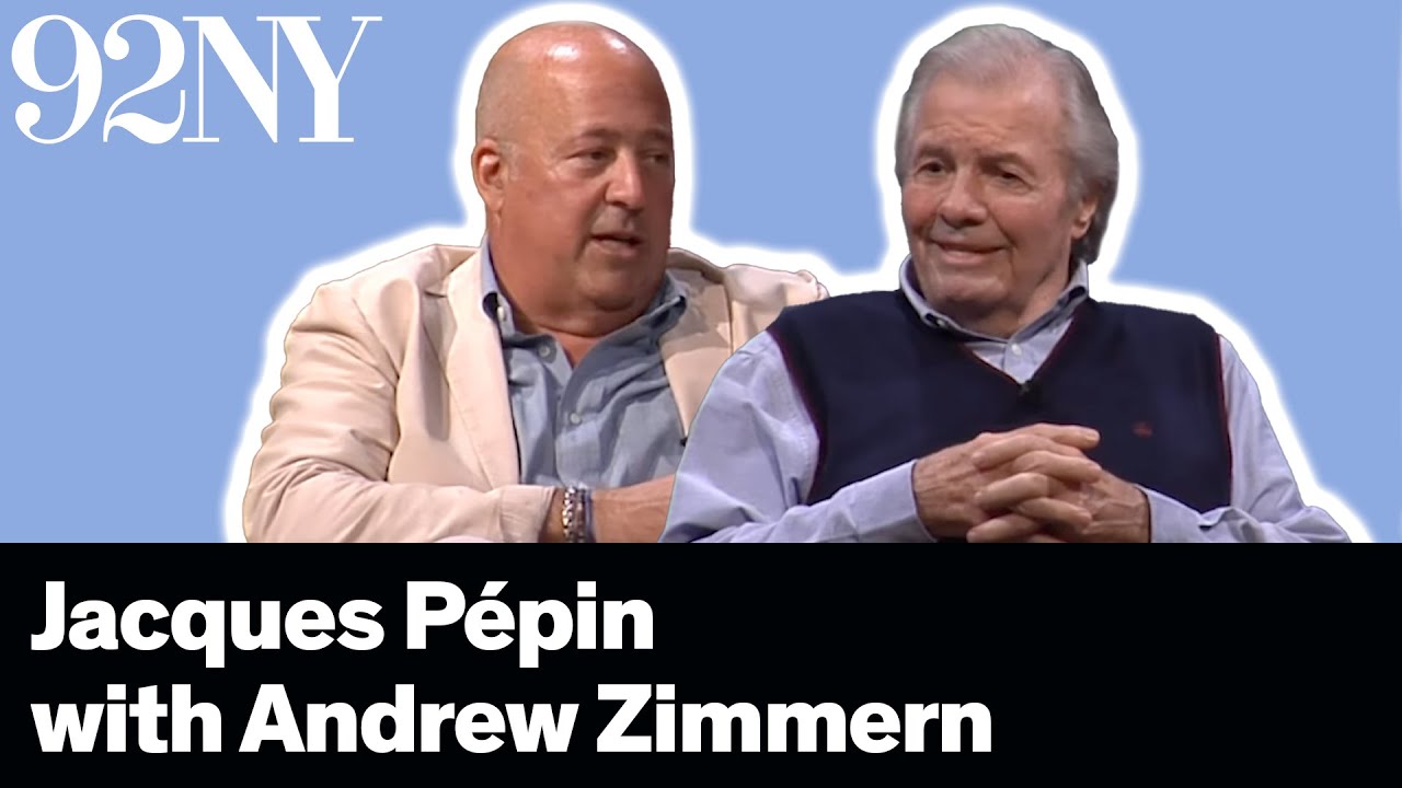 Jacques Pépin with Andrew Zimmern