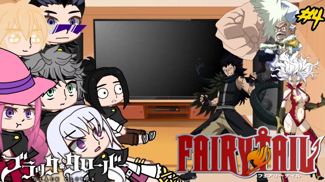 black clover react to Fairy tail#4/?||Gacha Life||~Gajeel+Mirajane+Makarov~
