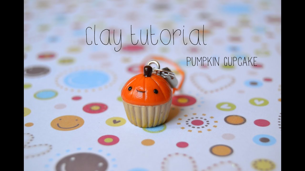 Tutorial Arcilla: Cupcake de Calabaza