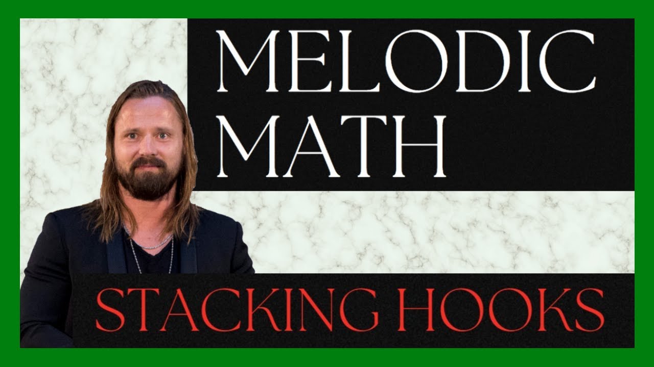 Melodic Math - Stacking Hooks