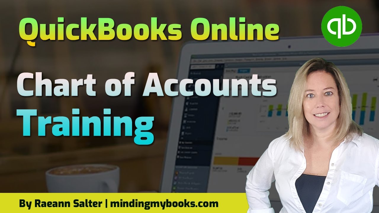 QuickBooks Online Chart of Accounts Training | QBO Chart of Accounts Training | Chart of Accounts