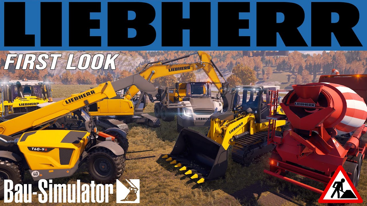 BauSimulator - Liebherr Pack I First Look ► Liebherr DLC