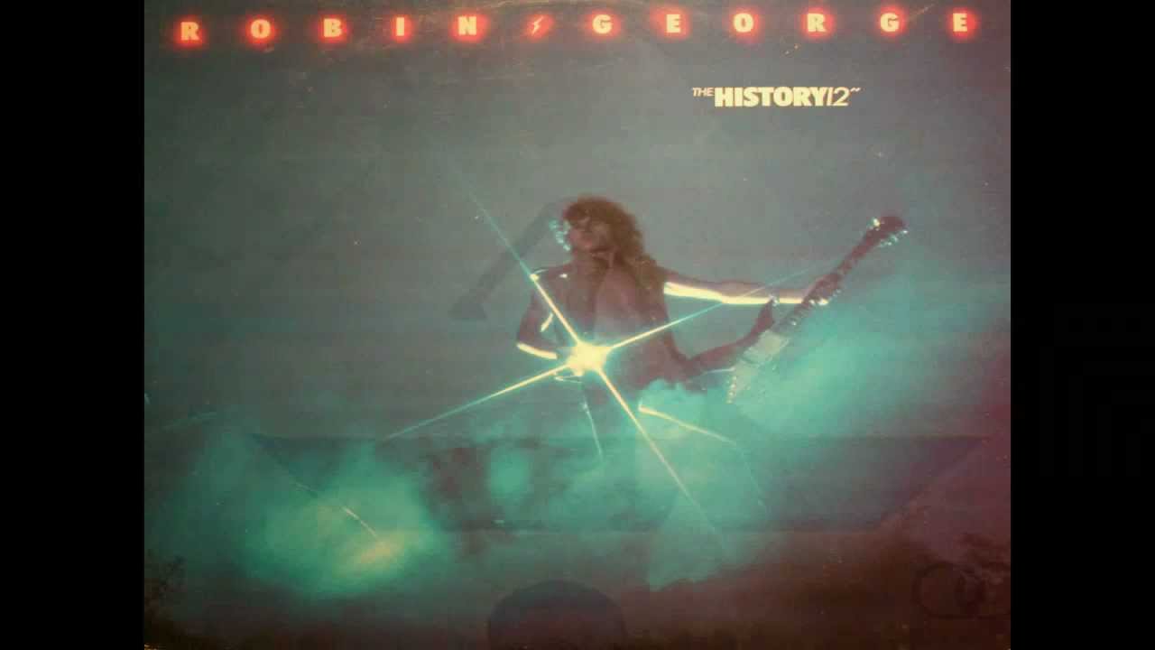 Robin George - Too Late (The History 12'' 1983 - UK) [AOR, Melodic Rock]
