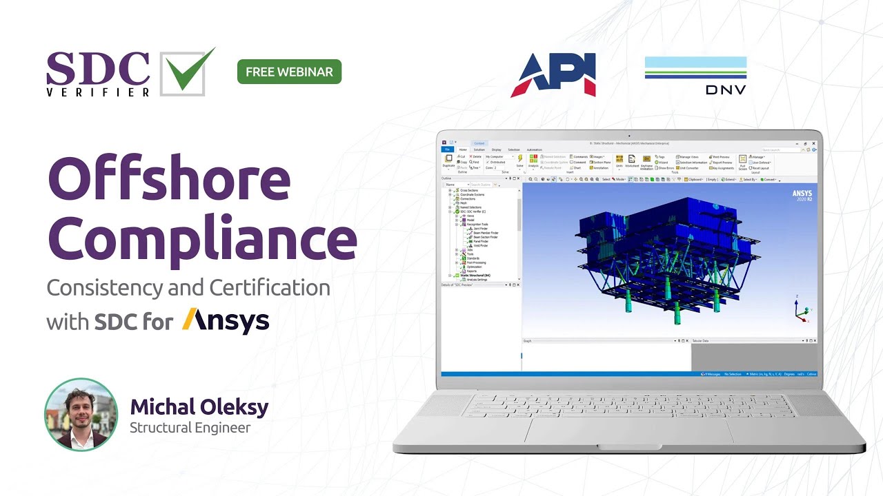 Streamlining Offshore Compliance: Consistency and Certification with SDC for Ansys