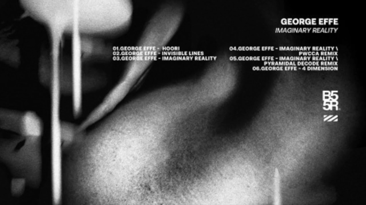 George Effe - Imaginary Reality (PWCCA Remix)
