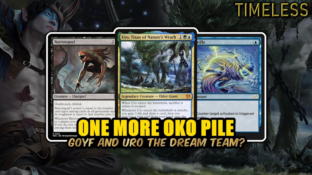 Barrowgoyf And Uro The Dream Team!? – Sultai Oko | Timeless BO3 | MTG Arena