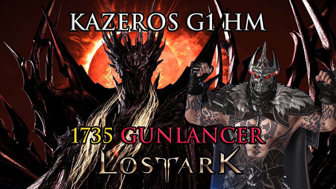 Lost Ark - Kazeros G1 HM - 1735 Red Gunlancer - First Week Clear