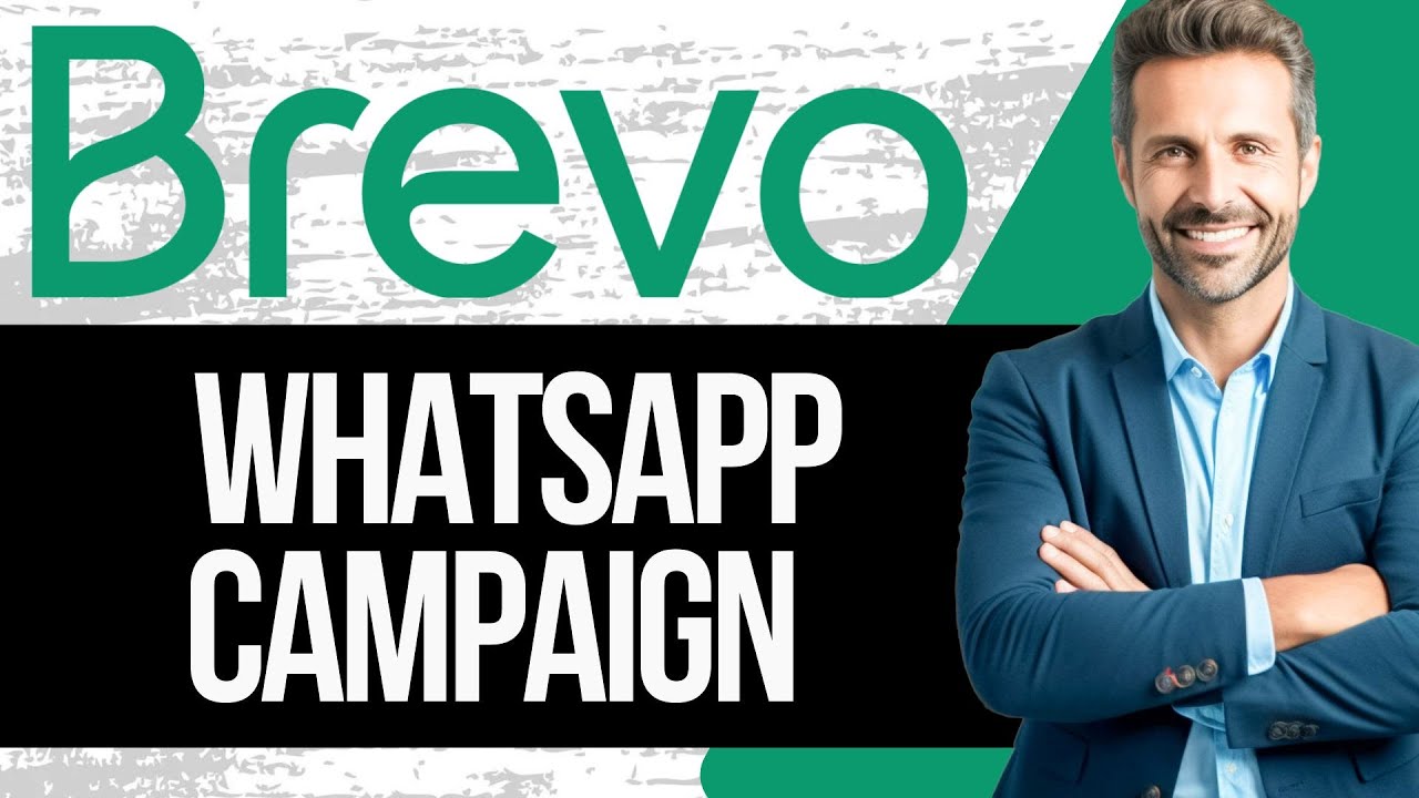 Как настроить кампанию WhatsApp в Brevo | Полное руководство 2025
